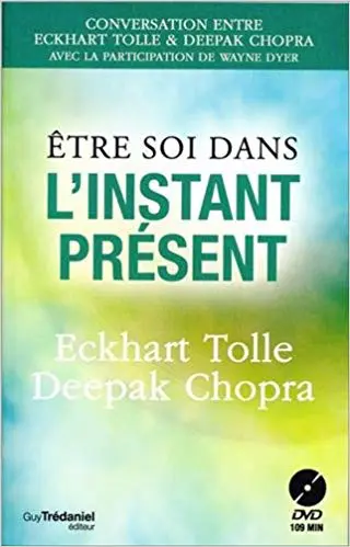 Etre soi dans l'instant présent (DVD)