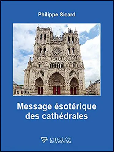 Message ésotérique des cathédrales