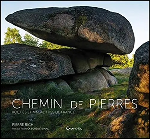 Chemin de Pierres - Roches et mégalithes de France