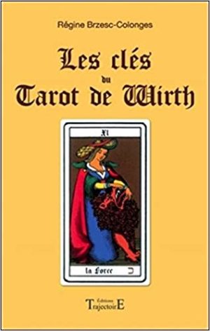 Les clés du Tarot de Wirth