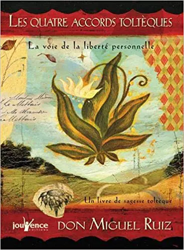 Les quatre accords toltèques (Edition 15e anniversaire) La voie de la liberté personnelle