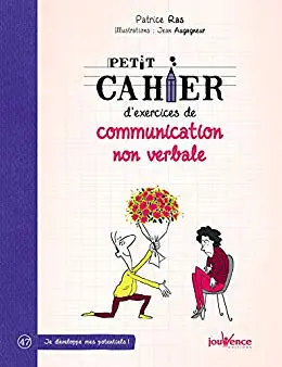 PETIT CAHIER D'EXERCICES DE COMMUNICATION NON-VERBALE