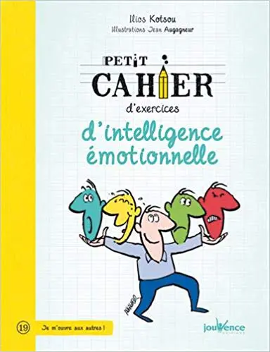 Petit cahier d'exercices d'intelligence émotionnelle