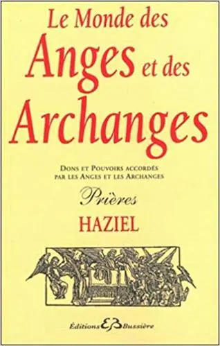 LE MONDE DES ANGES ET DES ARCHANGES