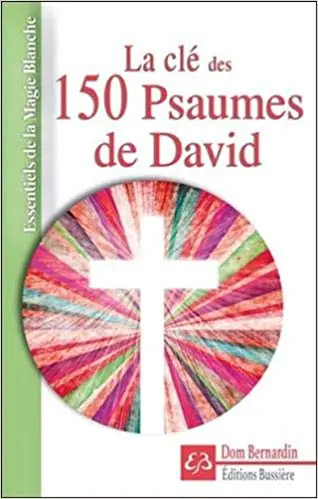 La clé des 150 Psaumes de David