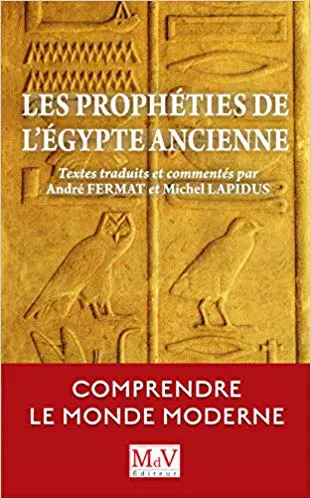 LES PROPHÉTIES DE L'ÉGYPTE ANCIENNE