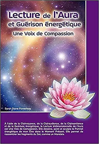Lecture de l'Aura et Guérison énergétique - Une Voix de Compassion