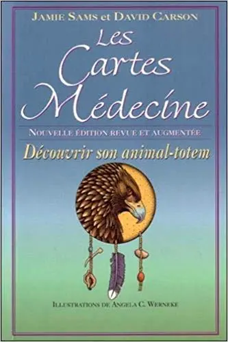 LES CARTES MÉDECINE - DÉCOUVRIR SON ANIMAL TOTEM