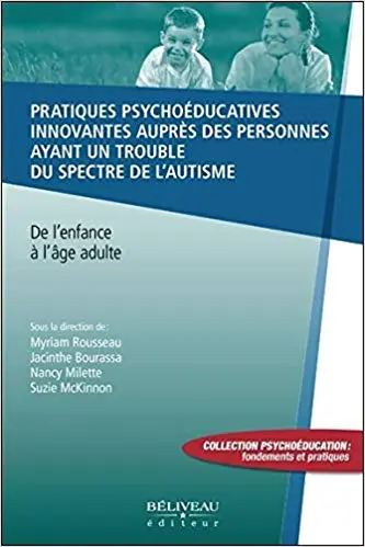 Pratiques psychoéducatives innovantes auprès des personnes ayant un trouble du spectre de l'autisme