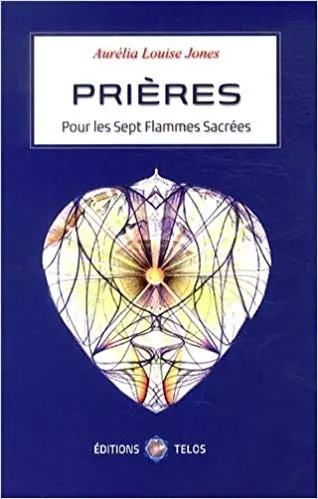 Prières pour les sept flammes sacrées