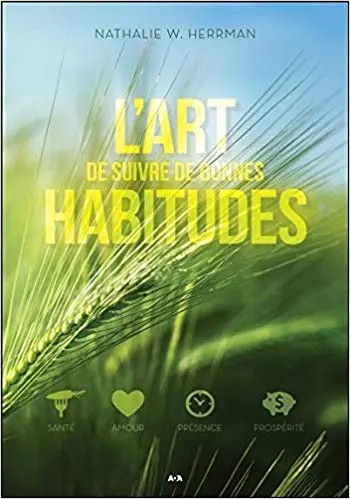 L'art de suivre de bonnes habitudes