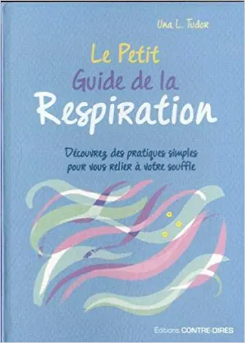 Le petit guide de la respiration