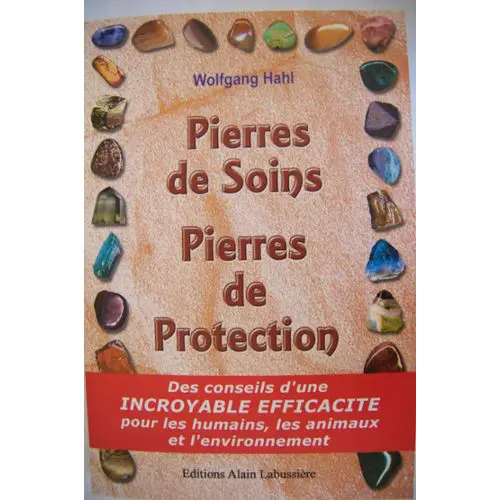 PIERRES DE SOINS PIERRES DE PROTECTION