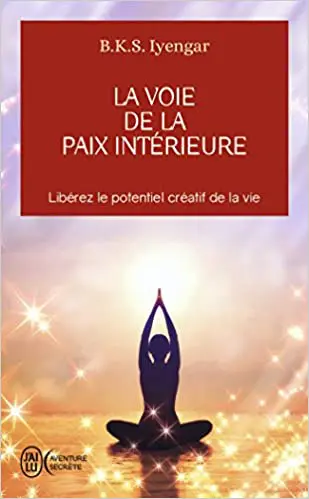 La voie de la paix intérieure : Voyage vers la plénitude et la lumière