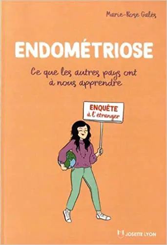 Endométriose : Ce que les autres pays ont a nous apprendre