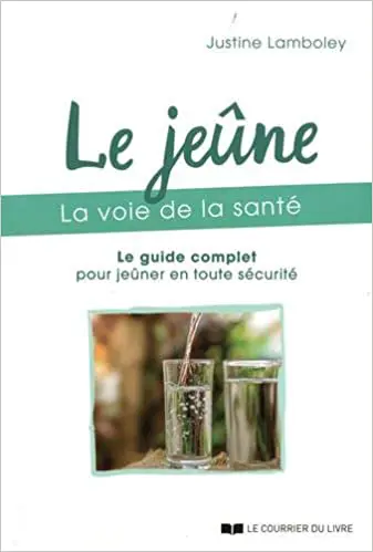 Le jeûne, la voie de la santé