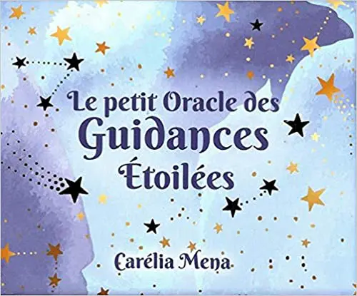 Le petit oracle des guidances étoilées
