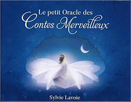 Le petit oracle des contes merveilleux