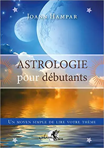 Astrologie pour débutants : Un moyen simple de lire votre thème