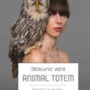 Découvrez votre animal Totem