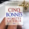 Cinq bonnes minutes le soir - 100 exercices pour vous aider à vous détendre