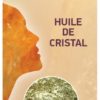 Huile Cristaux Chalcopyrite