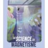 La science du magnétisme - Questions et réponses d'un guérisseur