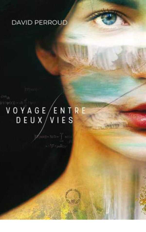 VOYAGE ENTRE DEUX VIES