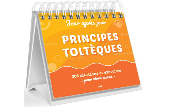 CALENDRIER JOUR APRÈS JOURS - PRINCIPES TOLTÈQUES