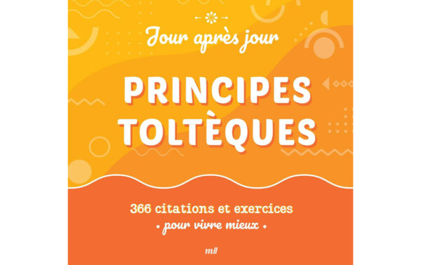 CALENDRIER JOUR APRÈS JOURS - PRINCIPES TOLTÈQUES – Image 3