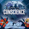 LES SECRETS DE NOTRE CONSCIENCE