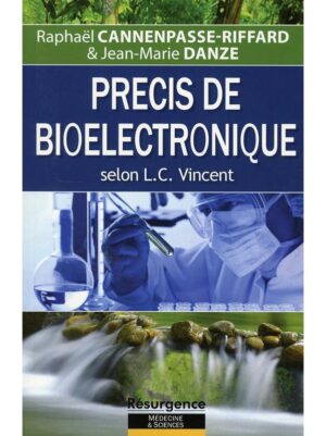 PRECIS DE BIOELECTRONIQUE SELON L. C. VINCENT