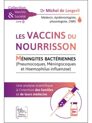 LES VACCINS DU NOURRISSON -  Méningites Bactériennes