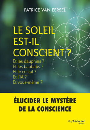 LE SOLEIL EST-IL CONSCIENT ?
