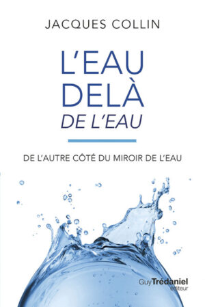 L'eau delà de l'eau - De l'autre coté du miroir de l'eau - 5eme édition