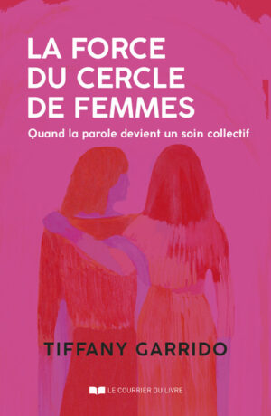 La force du cercle des femmes