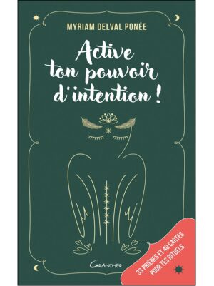 ACTIVE TON POUVOIR D'INTENTION